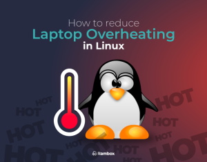 How to Reduce Laptop Overheating in Linux