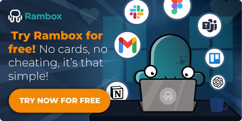 Try Rambox for free
