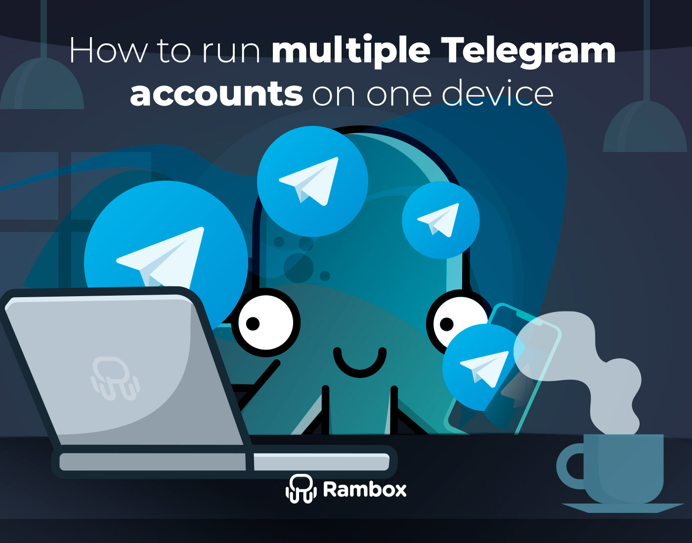 How to Run Multiple Telegram Accounts on One Device - Rambox