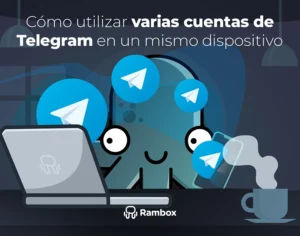 Cómo utilizar varias cuentas de telegram