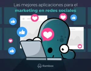 Mejores apps para marketing en redes sociales