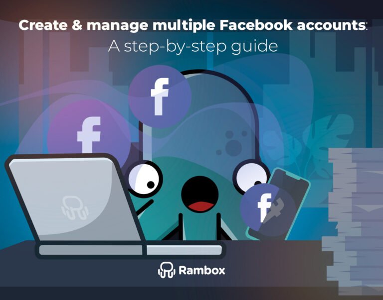Multiple Static Facebook Create & Manage Multiple Facebook Accounts: Step-by-Step Guide - Rambox